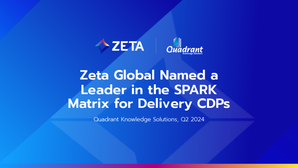Zeta Global Nombrada Líder en la Matriz SPARK para Delivery CDPs por Quadrant Knowledge Solutions